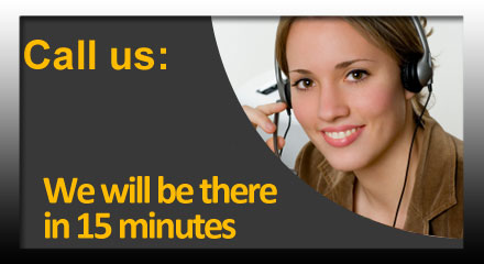 Call Us! We will be there in 15 minutes